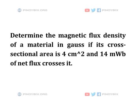 Solution Determine The Magnetic Flux Density Of A Material In Gauss