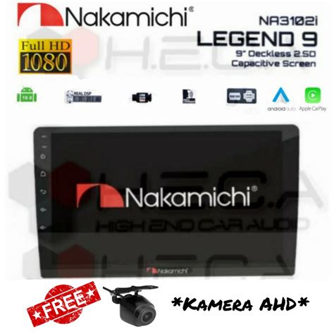 Jual Nakamichi Na I Legend Android Head Unit Double Din Cam