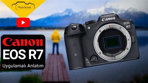 Canon Eos R7 Aynasız Fotoğraf Makinesi İnceleme Ve Uygulamalı Çekim Youtube