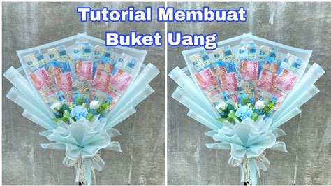 Tutorial Membuat Buket Uang Tutorial Buket Uang YouTube