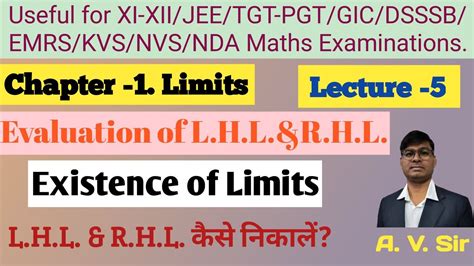 Existence Of Limits Evaluation Of Left Hand And Right Hand Limits L