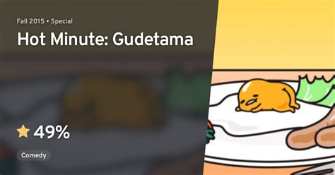 Hot Minute Gudetama Anilist
