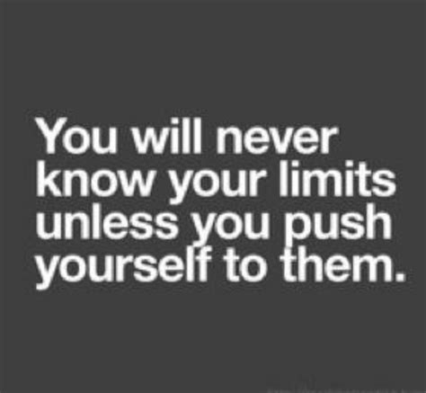 Know Your Limits Quotes. QuotesGram