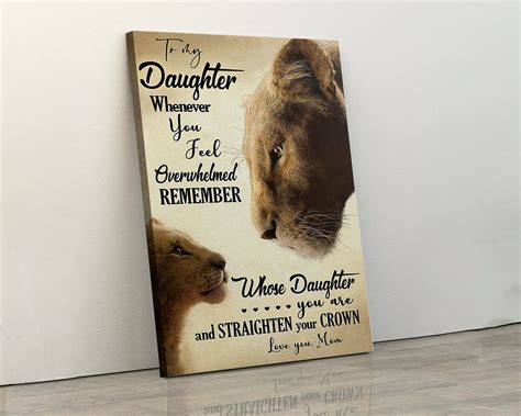 Lion Canvas Poster To My Daughter Whenever You Feel Etsy