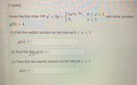 Solved 1 Point Given The First Order Ivp Y 3y