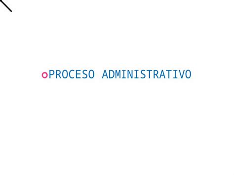 DOC Proceso Administrativo 1 Doc DOKUMEN TIPS