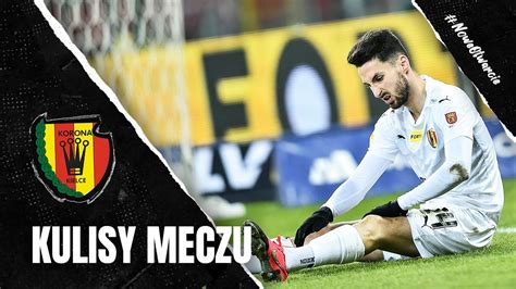 Kulisy Meczu Widzew D Korona Kielce Youtube