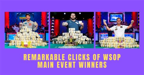 Remarkable Clicks Of WSOP Main Event Winners