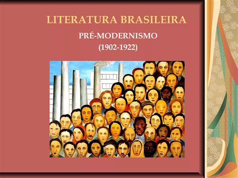 Obra Do Pré Modernismo - Pré-Modernismo: a literatura de transição do início do século XX | PPT