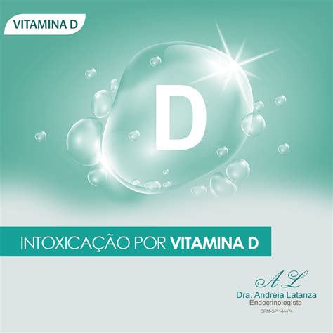 Intoxica O Por Vitamina D Dra Andr Ia Latanza M Dica Endocrinologista