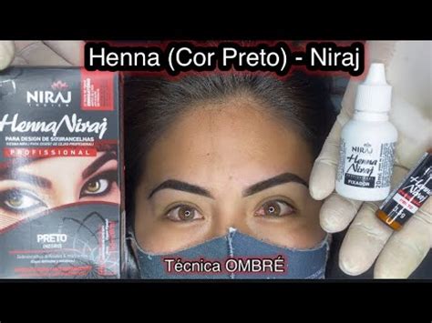 Sobrancelhas Ombr Henna Preta Niraj Curso De Designer De