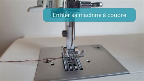 Comment enfiler la machine à coudre Atelier Manon Levasseur YouTube