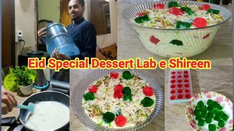 Eid Special Dessert Lab E Shireen Festive Recipe By Sonia Daily Vlogs