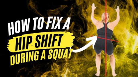 How To Fix A Hip Shift During A Squat Youtube