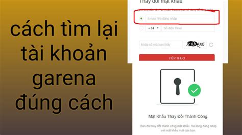 mới hướng dẫn cách lấy tìm lại tài khoản garena đúng cách liên quân