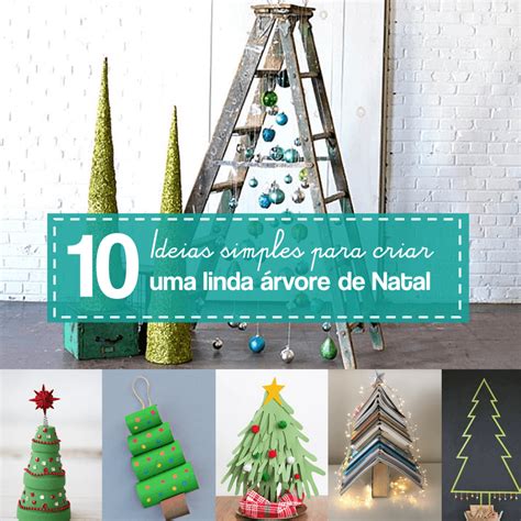 Ideias Para Fazer Uma Rvore De Natal Tempojunto