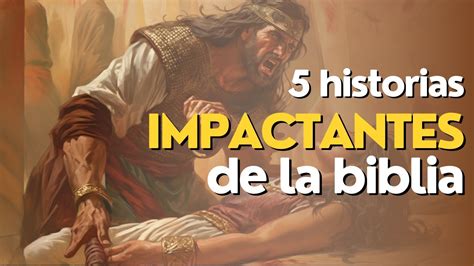 5 Historias Impactantes De La Biblia Que No Muchos Conocen YouTube