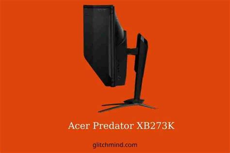 Acer Predator XB273K 27-inch Review In 2022