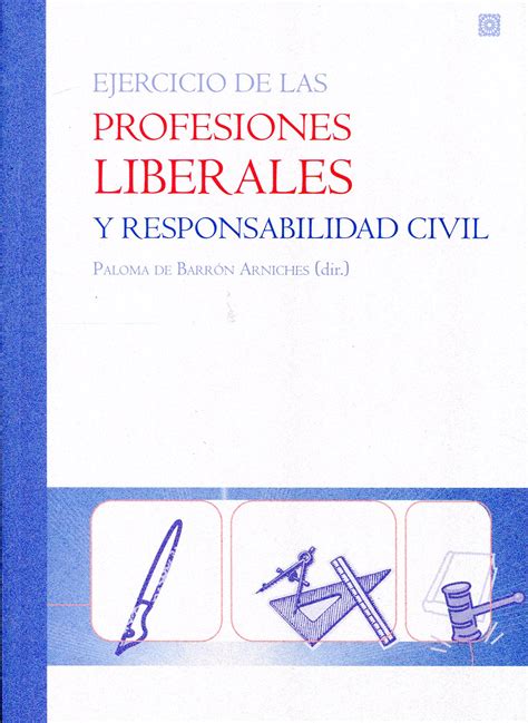 Librería Dykinson Ejercicio de las profesiones liberales y