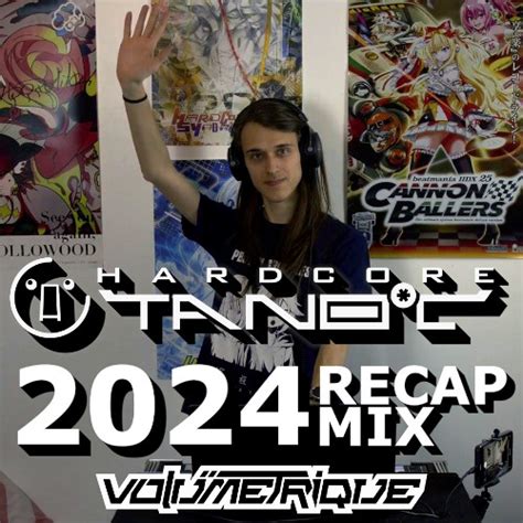 Stream HARDCORE TANO C 2024 RECAP MIX By Volumetrique VTQ Listen Online For Free On SoundCloud