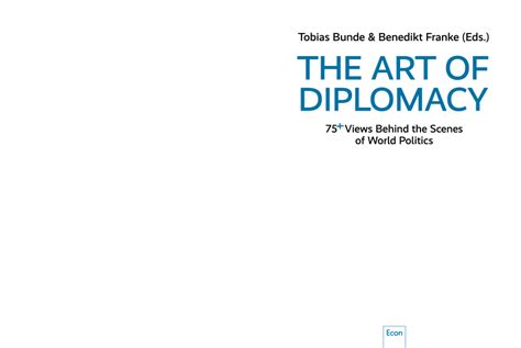 Pdf The Art Of Diplomacy 75 Views Behind The Scenes Of World Politics