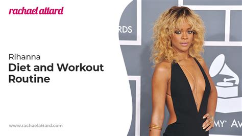 Rihanna’s Diet and Workout Routine - Rachael Attard