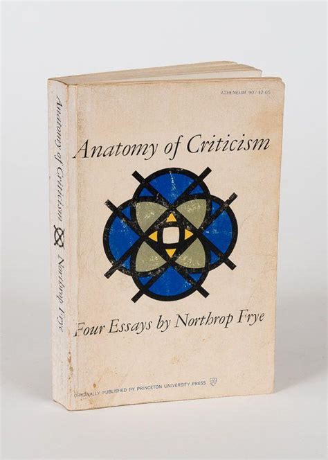 Anatomy of Criticism. Four Essays. by Frye, Northrop.: (1966) | Inanna Rare Books Ltd.