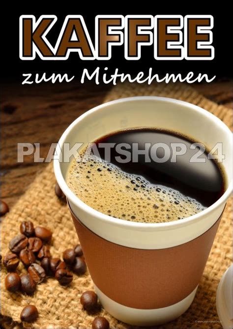 Poster Kaffee Zum Mitnehmen Mit Bild Kaffee Im Becher Kaffee Zum