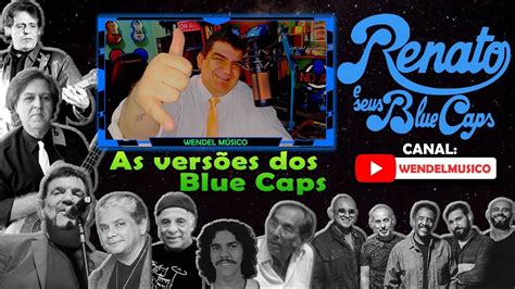 Renato e Seus Blue Caps LIVE Versões dos Blue Caps em 06 05 2023