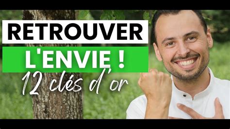 Comment RETROUVER L ENVIE D AVOIR ENVIE PLUS ENVIE DE RIEN DÉPRESSION