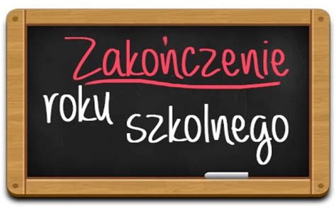 Zako Czenie Roku Szkolnego Zesp Szkolno Przedszkolny Nr