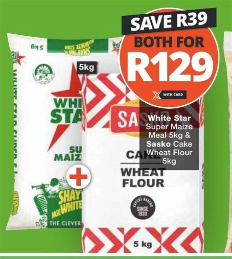 White Star Super Maize Meal Kg Sasko Cake Wheat Flour Kg Offer At