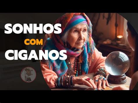 O Que Significa Sonhar Com Cigano - O que seria Sonhar com Ciganos? e o que isso impacta na sua vida? Veja ...