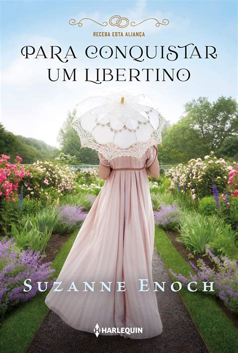 Resenha Para Conquistar Um Libertino De Suzanne Enoch