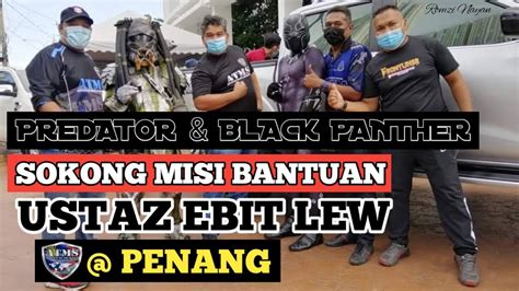 Predator Black Panther Sokong Misi Bantuan Ustaz Ebit Lew Bersama