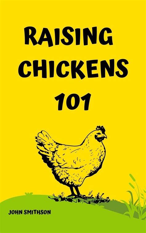 Raising Chickens A Beginner S Guide To Happy And Healthy Chickens