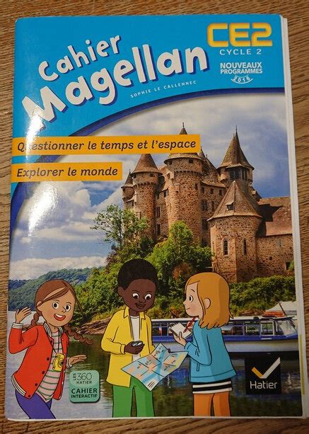 Cahier Magellan Ce Et Ce Questionner Le Temps Et L Espace Explorer