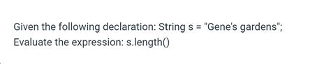 Solved Given The Following Declaration String S Gene S Chegg