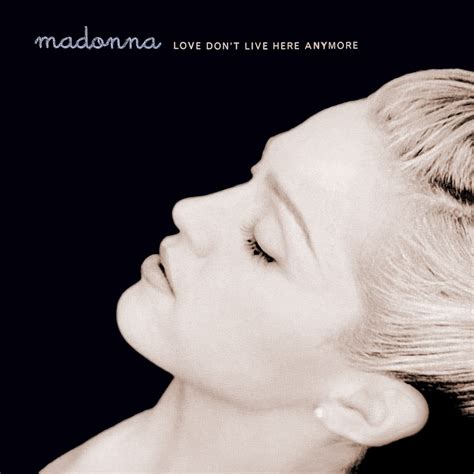 Love Don T Live Here Anymore Remixes Ep Album By Madonna Apple