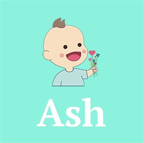 Name Ash – Meaning, Origin & Popularity 2024