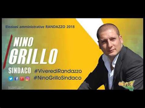 Nino Grillo Candidato A Sindaco Di Randazzo Youtube