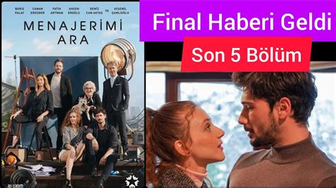 Menajerimi Ara Final Oluyor Final Nedenleri Menajerimi Ara 43 Bölüm