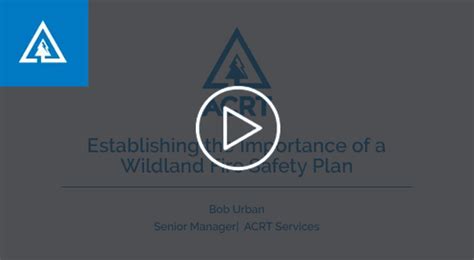 Establishing the Importance of a Wildland Fire Safety Plan