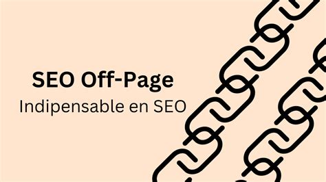 Seo Off Page Strat Gies Mettre En Place