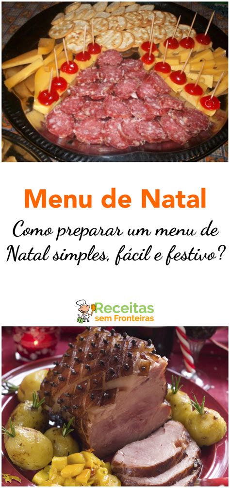 Cardapio De Natal Simples E Barato - Como preparar um menu de Natal simples, fácil e festivo? | Receitas ...