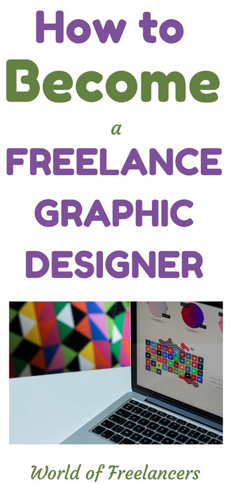 How To Become A Freelance Graphic Designer • World Of Freelancers