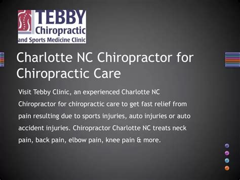 Ppt Charlotte Nc Chiropractor For Chiropractic Care Tebby Clinic