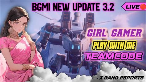 BGMI NEW UPDATE 3 2 GIRL GAMER BGMI Live Stream Join Me Through