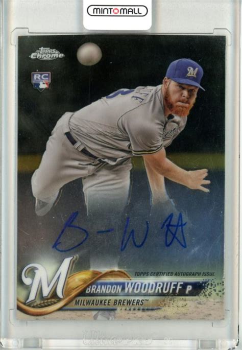 Mint Topps Chrome Brandon Woodruff Rookie Autograph