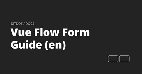 Guide Vue Flow Form